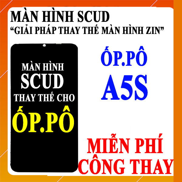 Màn hình Scud cho Oppo A5S